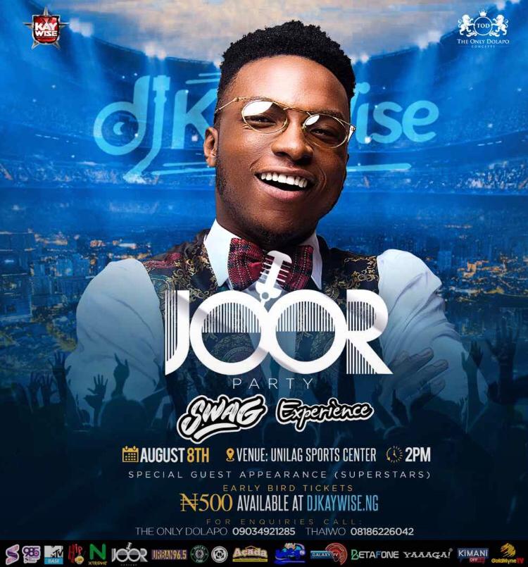 Dj Kaywise Invites You To The Next Joor Swag Experience Party In Unilag This August Nightlife 